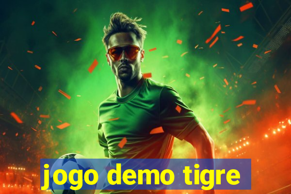 jogo demo tigre